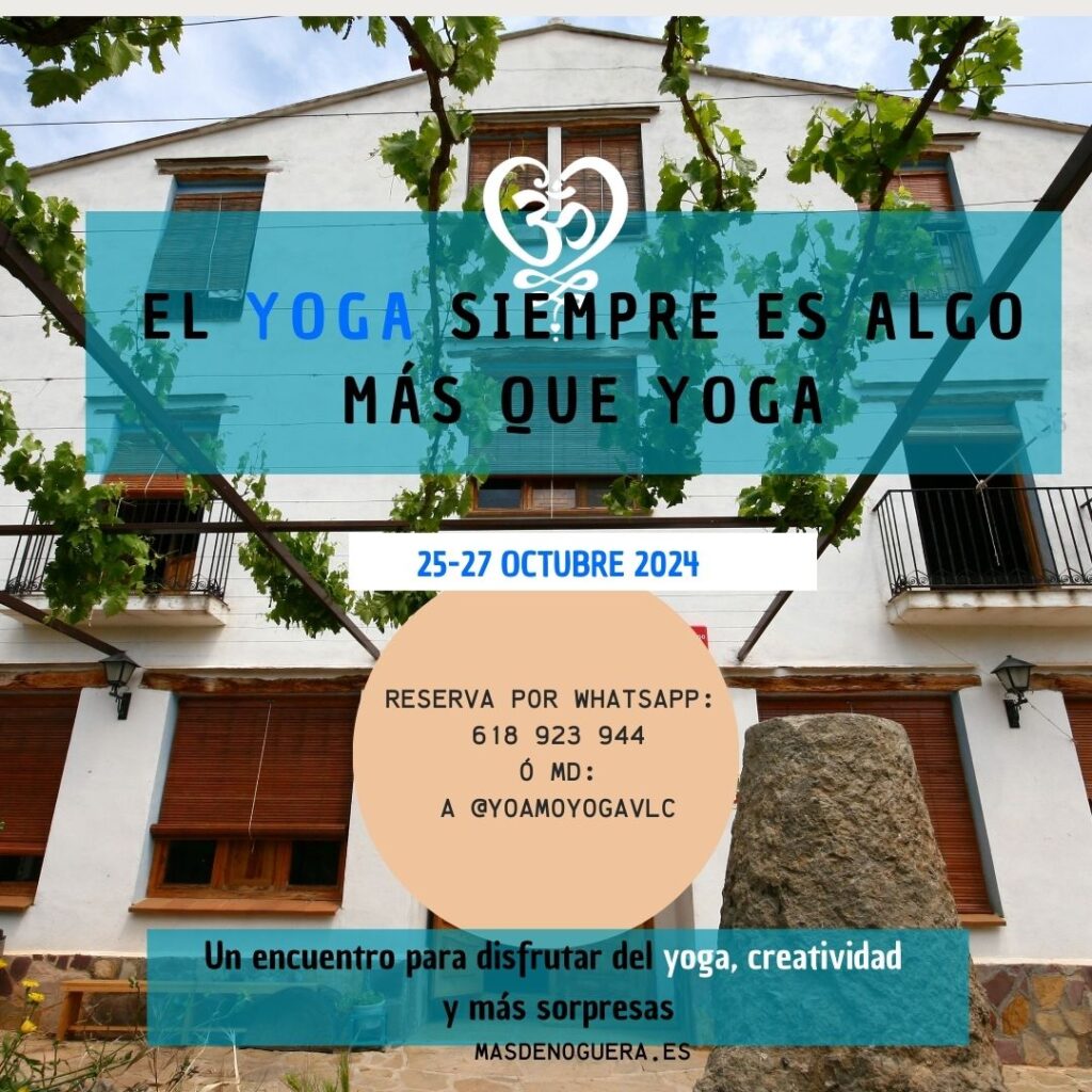 Octubre Retiro Yoga Valencia de la mano de Yoamoyoga